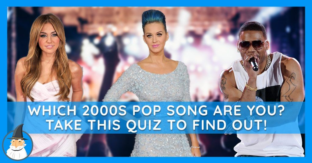 which-2000s-pop-song-are-you-magiquiz