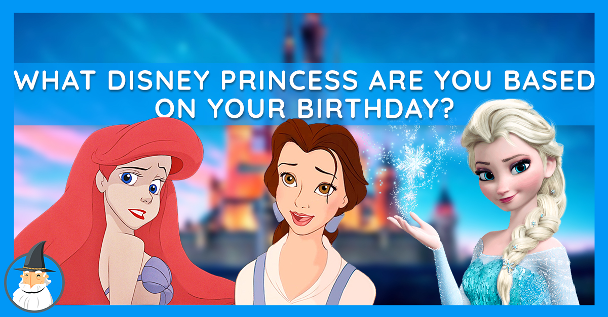 what-disney-princess-are-you-based-on-your-birthday-magiquiz