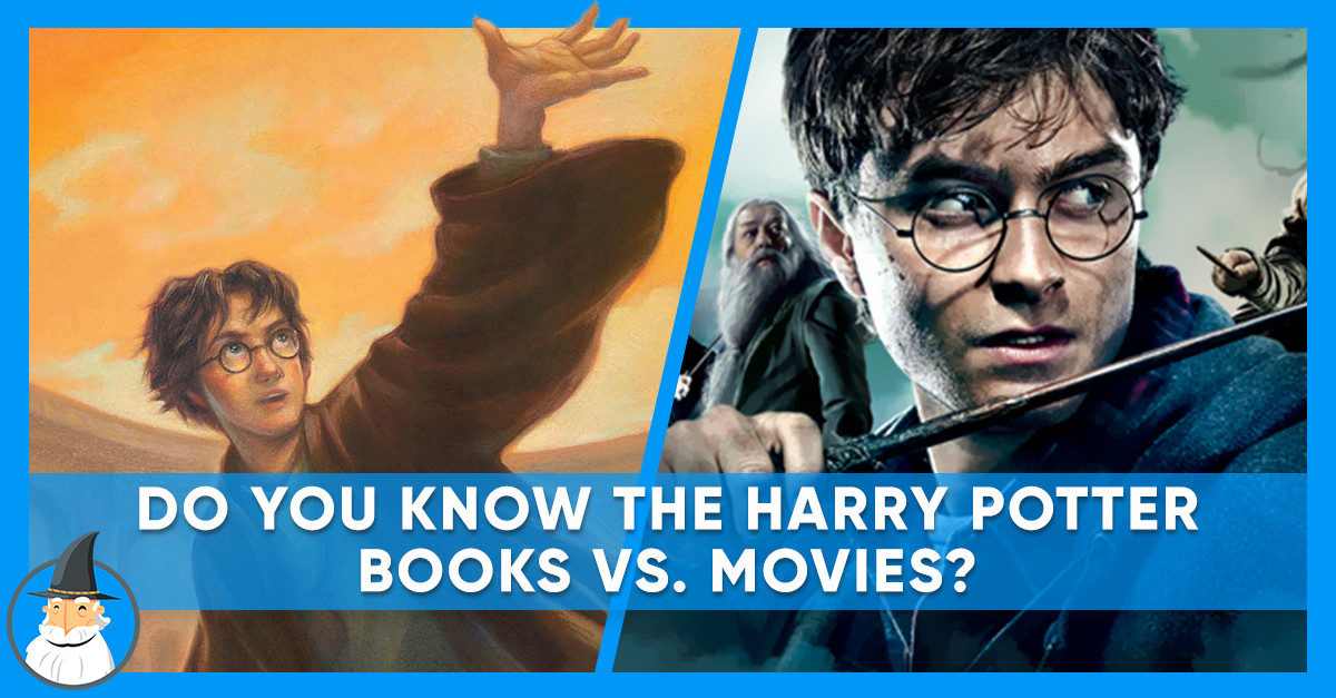 The True Harry Potter Books Vs Movies Trivia Test Magiquiz